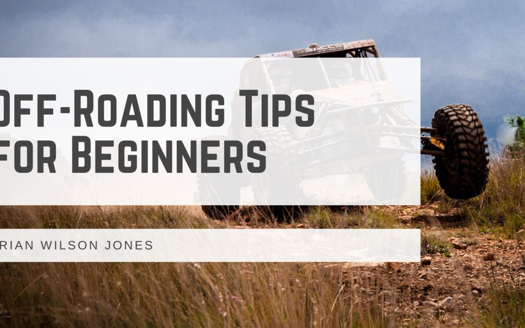 Off-Roading Tips for Beginners